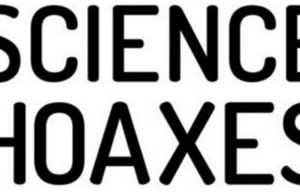 Η ομάδα των Science Hoaxes ρίχνεται στη μάχη κατά της επιστημονικής παραπληροφόρησης.